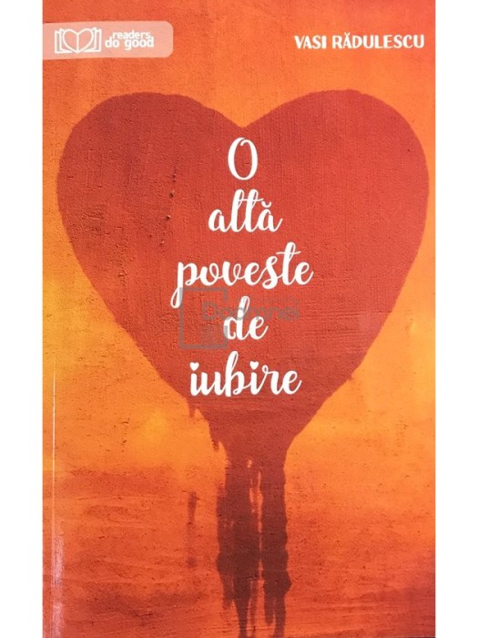 Vasi Radulescu - O alta poveste de iubire (Editia: 2020)