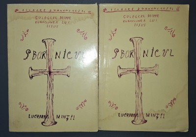 Sbornicul * Culegere despre rugăciunea lui Iisus (vol. I-II) foto