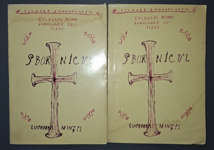 Sbornicul * Culegere despre rugăciunea lui Iisus (vol. I-II)