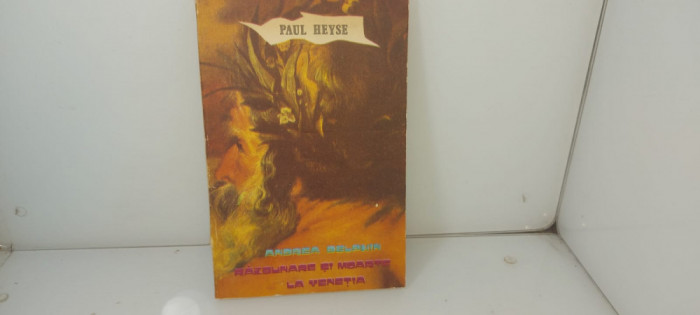 Paul Heyse - Razbunare si moarte la Venetia