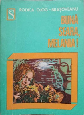 BUNA SEARA, MELANIA!-RODICA OJOG-BRASOVEANU-167947 foto