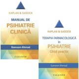 Pachet 2 volume Kaplan &amp;amp; Sadock. Terapia farmacologica in Psihiatrie si Psihiatrie clinica - Samoon Ahmad