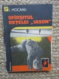 Sfarsitul retelei Iason - I. Mocanu