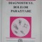 DIAGNOSTICUL BOLILOR PARAZITARE - SOFIA COMAN
