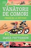 Cumpara ieftin Vanatorii de comori. Prada de la antipozi. Volumul 1/James Patterson, Chris Grabenstein