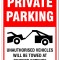 Private parking unauthorized vehicles will be towed at owner&amp;#039;s expense