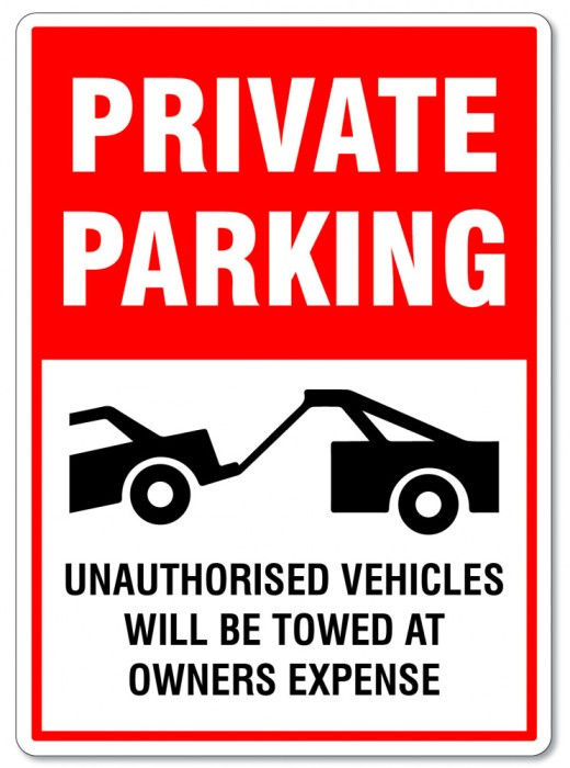 Private parking unauthorized vehicles will be towed at owner&amp;#039;s expense