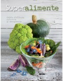 Superalimente | Cinzia Trenchi, Didactica Publishing House