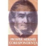 Prosper Merimee - Corespondență