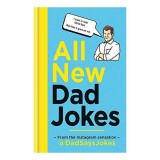 All New Dad Jokes, Dad Says Jokes, Andrew Chilvers