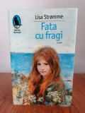 Lisa Stromme, Fata cu fragi