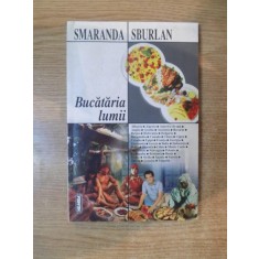 BUCATARIA LUMII de SMARANDA SBURLAN