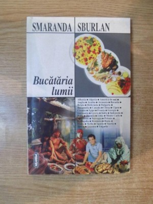 BUCATARIA LUMII de SMARANDA SBURLAN foto