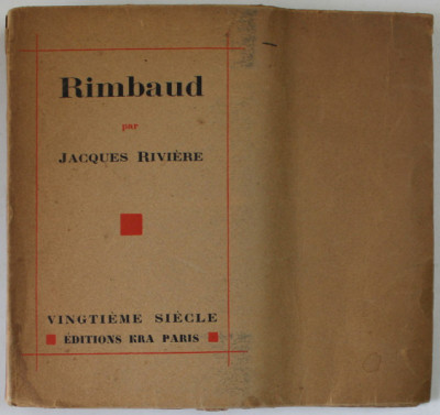 RIMBAUD par JACQUES RIVIERE , 1930, EXEMPLAR BIBLIOFIL , NR. 181 DIN 300 foto