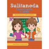 Sulitanoda - &Iacute;r&aacute;s-helyes&iacute;r&aacute;s 2. oszt&aacute;ly - Iskolai tananyagra &eacute;p&uuml;lő munkaf&uuml;zet