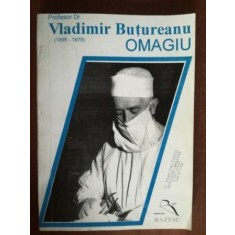 Omagiu Profesor Dr. Vladimir Butureanu