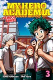 My Hero Academia: School Briefs - Volume 3 | Anri Yoshi, Kohei Horikoshi, Viz Media LLC