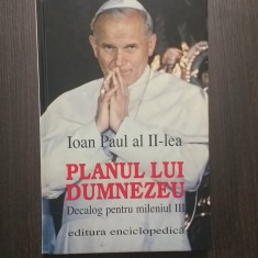 PLANUL LUI DUMNEZEU - DECALOG PENTRU MILENIUL III - PAPA IOAN PAUL AL II-LEA