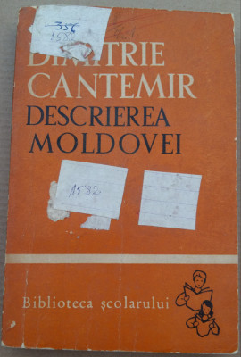 (C492) DIMITRIE CANTEMIR - DESCRIEREA MOLDOVEI foto