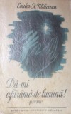 DA-MI O FARAMA DE LUMINA ! POEME