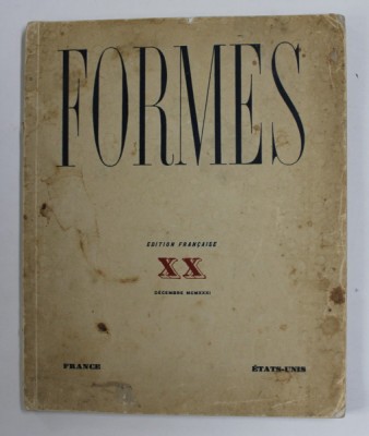 FORMES - REVUE INTERNATIONALE DES ARTS PLASTIQUES , NO. 20 - DECEMBRE , 1931 , PREZINTA PETE SI URME DE UZURA , COTOR CU DEFECTE foto