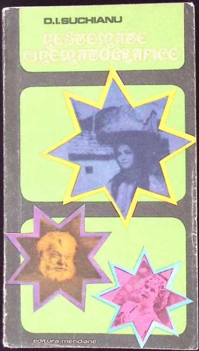 NESTEMATE CINEMATOGRAFICE. FILME, IDEI, SUBIECTE, PERSONAJE, MOMENTE-CHEIE-D.I. SUCHIANU-259734