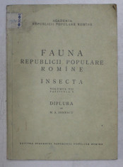FAUNA REPUBLICII POPULARE ROMINE , INSECTA , VOLUMUL VII , FASCICULA 2 , DIPLURA de M. A. IONESCU , 1955 foto