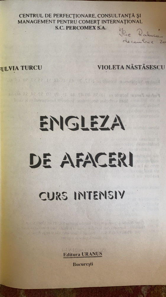 ENGLEZA DE AFACERI-CURS INTENSIV /FULVIA TURCU,VIOLETA NASTASESCU/Editura  URANUS | Okazii.ro