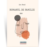 Cumpara ieftin Romanul de familie, vol.2 - Ion Brad