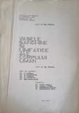 Vasele Sanguine si Limfatice ale Corpului Uman - Gh. Frasin, 1976, IMF IASI, Medicina, Anatomie, 290 pagini