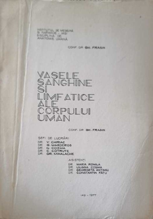 VASELE SANGHINE SI LIMFATICE ALE CORPULUI UMAN-GH. FRASIN-258517