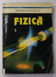 FIZICA 1 de DOINA GAVRILA , 1994, PREZINTA URME DE UZURA