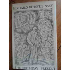 The Birthday Present - Mikhailo Kotsyubinski ,529468