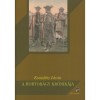 A Hortob&aacute;gy kr&oacute;nik&aacute;ja - Komj&aacute;thy Istv&aacute;n