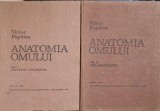 ANATOMIA OMULUI VOL.1-2 APARATUL LOCOMOTOR. SPLANHNOLOGIA-VICTOR PAPILIAN-272445