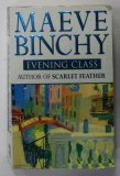 EVENING CLASS by MAEVE BINCHY , 1996