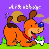 A hős kiskutya - &Aacute;llati kalandok - Szivacsk&ouml;nyv