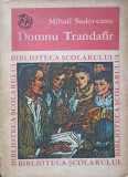 DOMNU TRANDAFIR-MIHAIL SADOVEANU