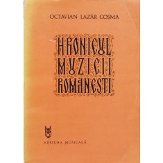 Hronicul Muzicii Romanesti - Vol V - Octavian Lazar Cosma , D834