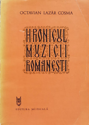 Hronicul Muzicii Romanesti - Vol V - Octavian Lazar Cosma ,556890 foto