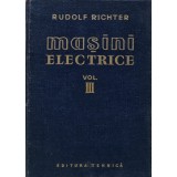 Masini electrice (volumul 3) - 1960 - Rudolf Richter (AH191)