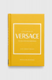 Welbeck Publishing Group carte Little Book of Versace, Laia Farran Graves