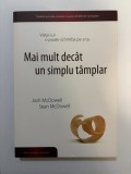 Mai mult decat un simplu tamplar - Viata Lui o poate schimba pe a ta - Josh McDowell si Sean McDowell