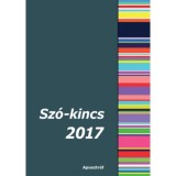 Sz&oacute;-kincs 2017 - Versek, novell&aacute;k, elbesz&eacute;l&eacute;sek