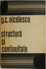 Structura si continuitate - G. C. Nicolescu - Studii literare, critica literara