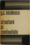 Structura si continuitate &ndash; G. C. Nicolescu (cateva sublinieri)