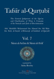 Tafsir al-Qurtubi Vol. 7 S&amp;#363;rat al-An&#039;&amp;#257;m - Cattle &amp; S&amp;#363;rat al-A&#039;r&amp;#257;f - The Ramparts