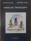 Rondeluri Incrucisate - Valentin David, Gheorghe Gurau - Editura Pim 2019, Poezie Romaneasca
