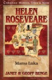 Helen Roseveare: Mama Luka, 2016
