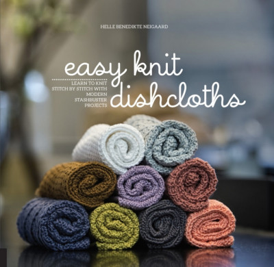Easy Knit Dishcloths: Learn to Knit Stitch by Stitch with Modern Stashbuster Projects foto